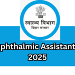 Bihar Ophthalmic Assistant Salary 2025: Latest Update & Benefits