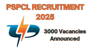 PSPCL Recruitment 2025 Notification: 3000 Jobs Available – Apply Now