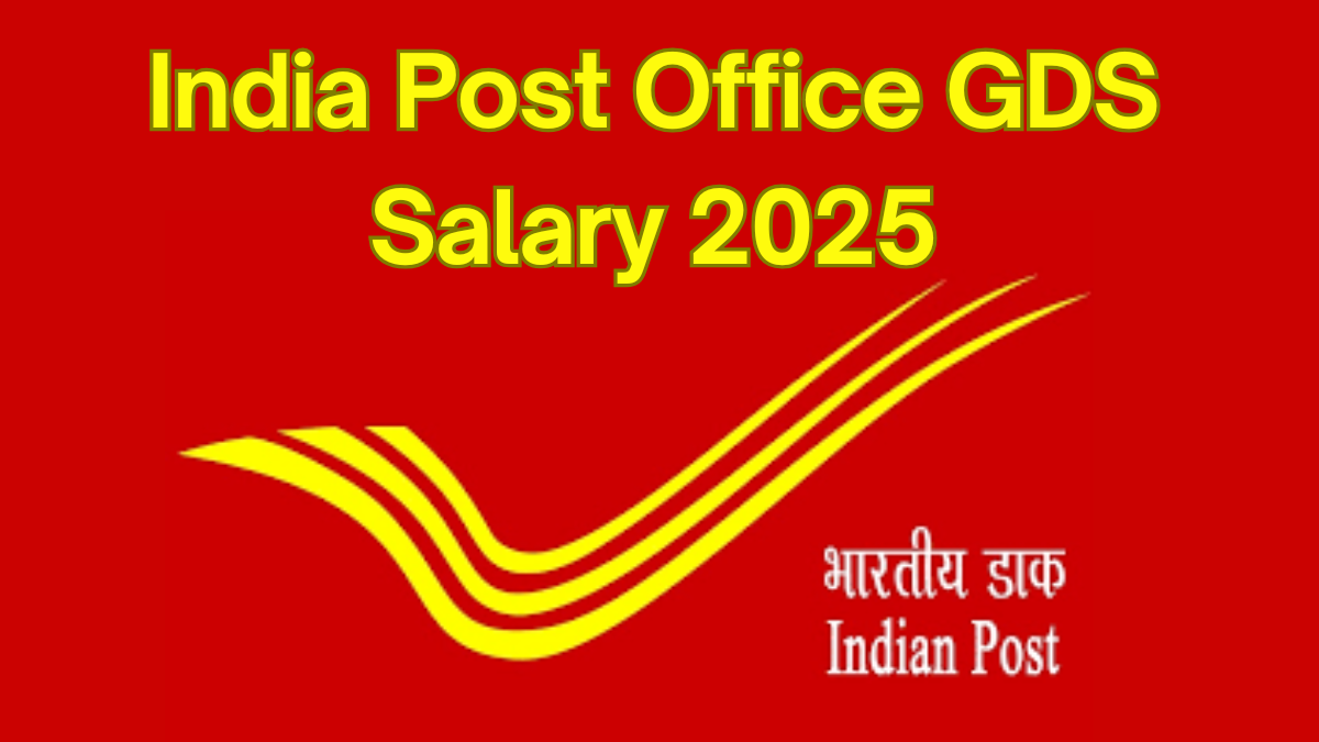 India Post GDS Pay Scale 2025: In-Hand Salary, Allowances, and Perks Explained