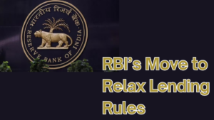 RBI’s Move to Relax Lending Rules: What It Means for Financial Stocks