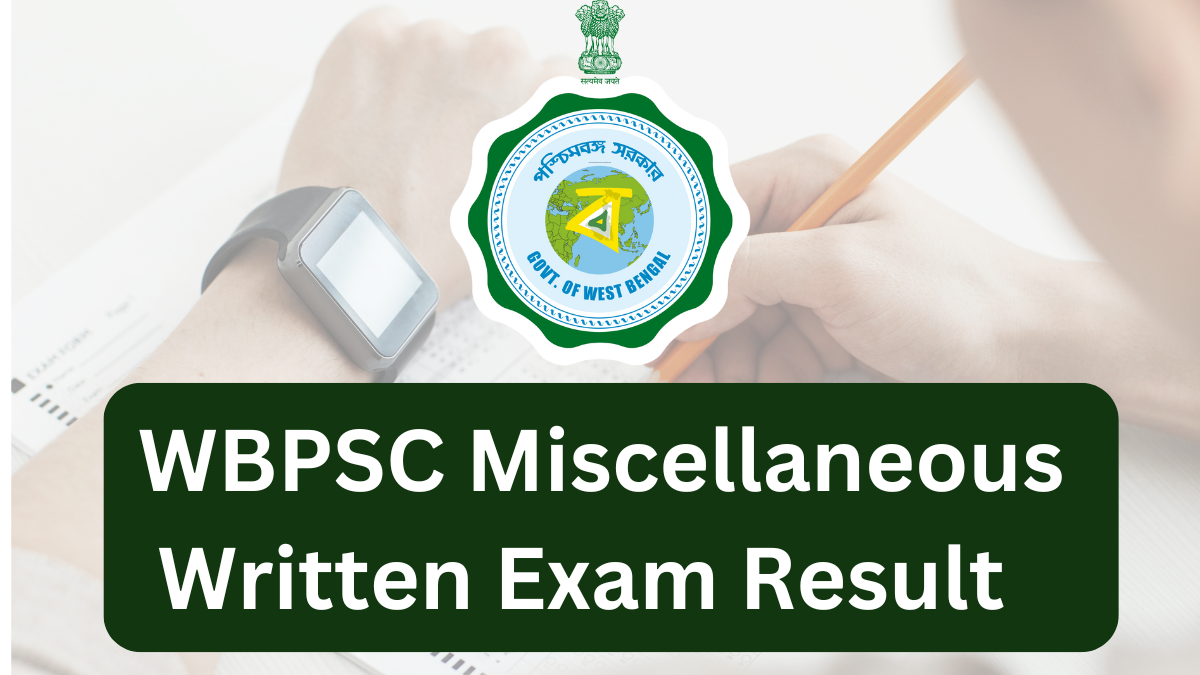 WBPSC Miscellaneous Services Recruitment Exam 2025: Result Updates and Expected Cut-Offs