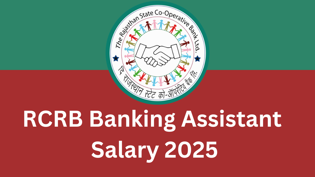 RCRB Banking Assistant Salary 2025: Detailed Guide on Pay Scale