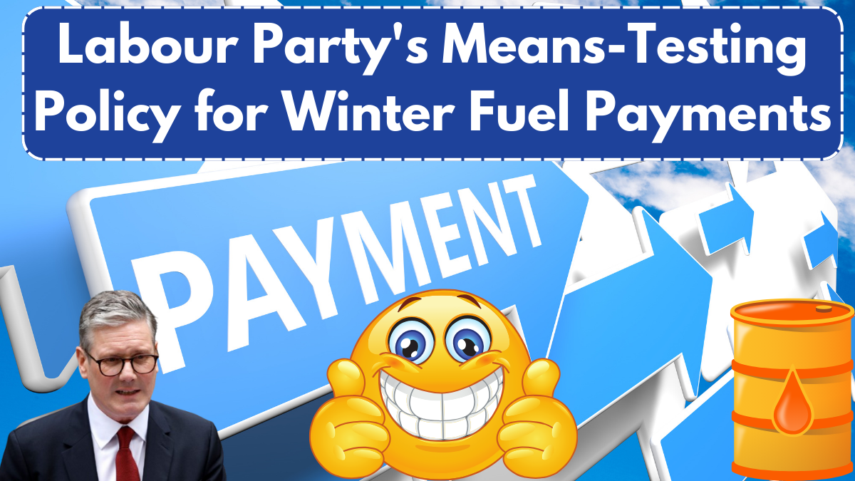 Labour Party's Means-Testing Policy for Winter Fuel Payments: Implications and Future Outlook