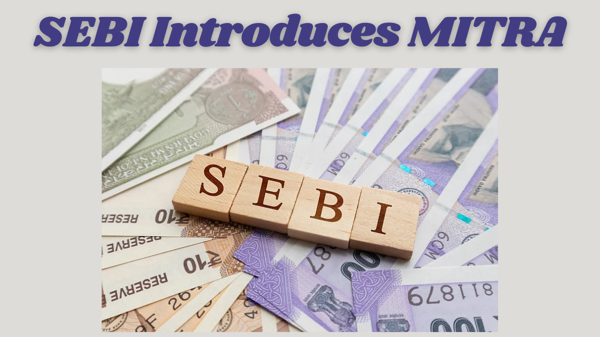 SEBI’s MITRA: The Solution for Recovering Unclaimed Mutual Fund Investments