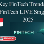 The Future of FinTech: Key Tech Trends Discussed at FinTech LIVE Singapore 2025