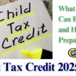 "Child Tax Credit 2025: What Families Can Expect and How to Prepare"