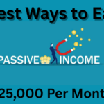 7 Best Ways to Earn ₹25,000 Per Month in Passive Income in India
