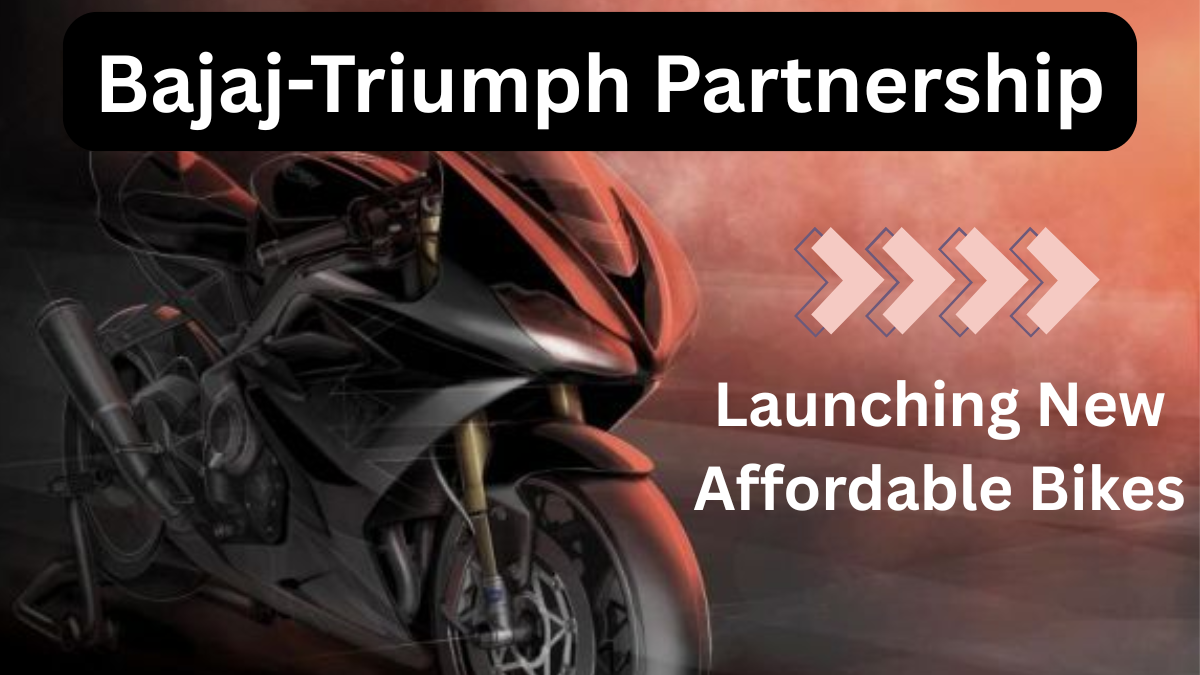 Bajaj-Triumph Partnership: New Affordable Bikes Launching in India 2025