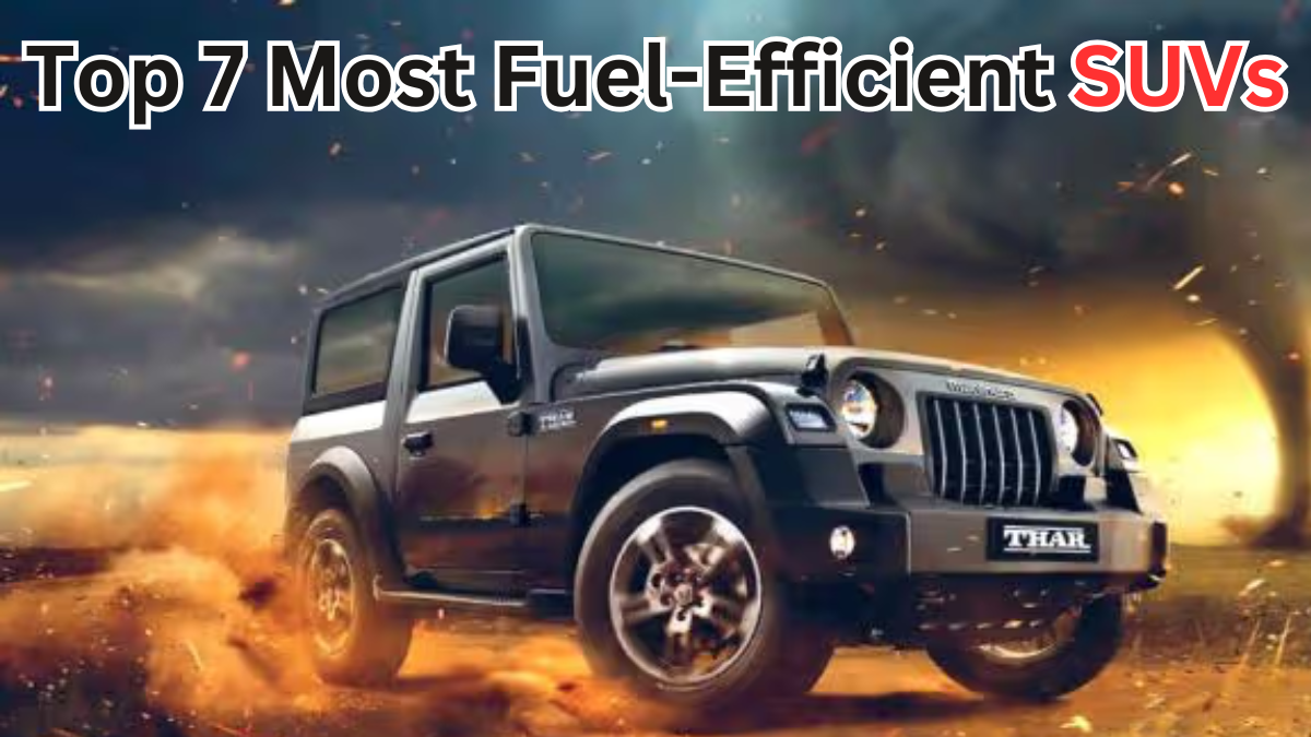 Top 7 Most Fuel-Efficient SUVs to Buy in 2025