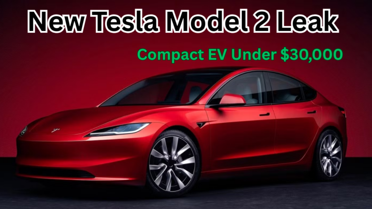 New Tesla Model 2 Leak: Compact EV Under $30,000 Coming in 2026