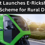 Govt Launches E-Rickshaw Loan Scheme for Rural Drivers in 2025