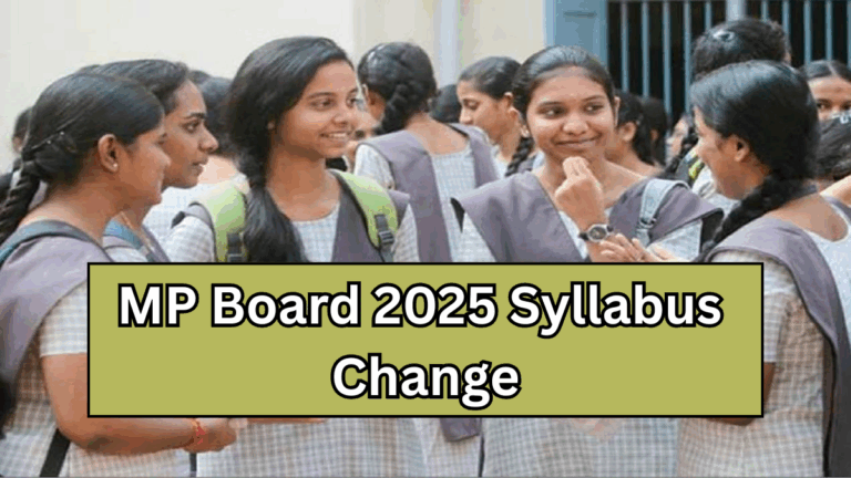 MP Board 2025 Syllabus Change – What Students Need to Know