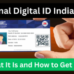 National Digital ID India 2025 – What It Is and How to Get Yours