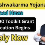 PM Vishwakarma Yojana 2025: ₹15,000 Toolkit Grant Application Begins