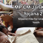 MP CM Jan Kalyan Yojana 2025 – Stipend Hike for Unemployed Youth