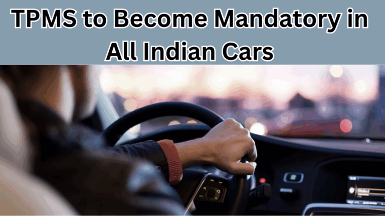 TPMS to Become Mandatory in All Indian Cars from Nov 2025