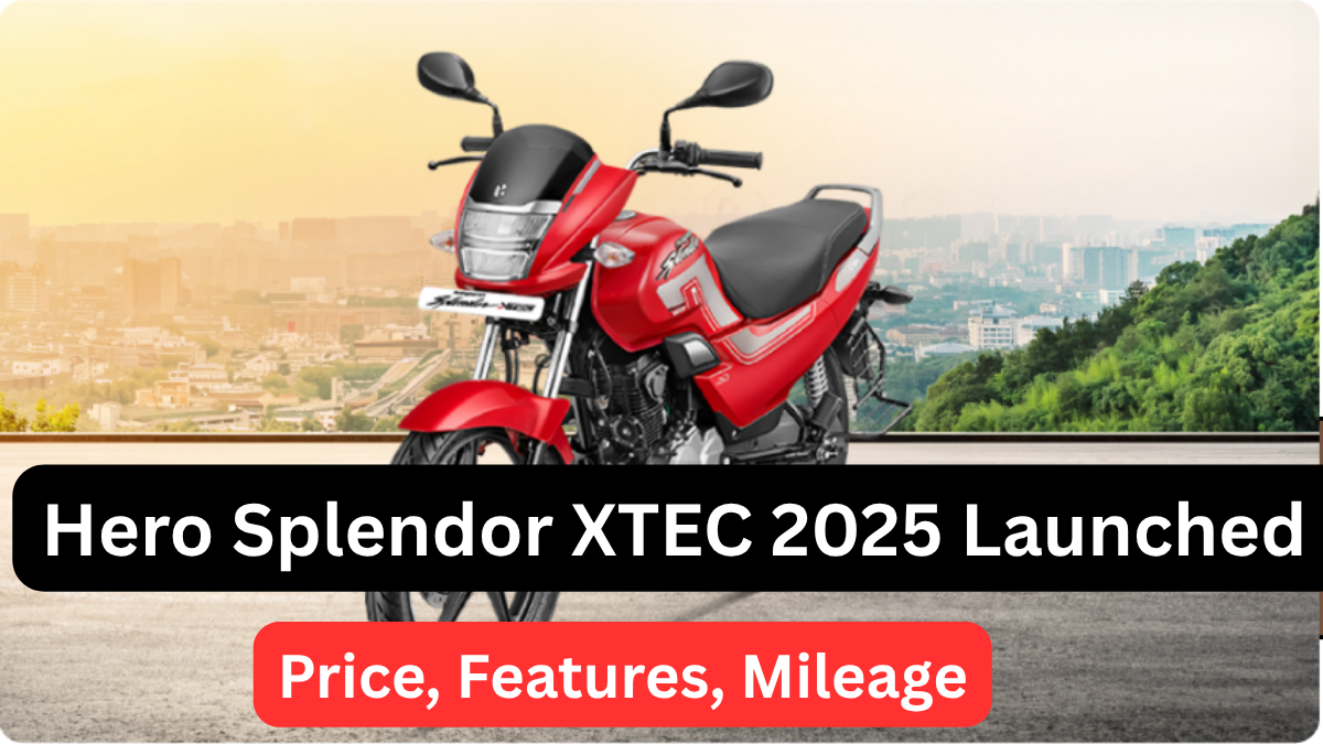 Hero Splendor XTEC 2025 Launched – Price, Features, Mileage