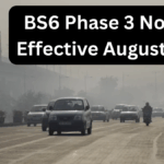BS6 Phase 3 Norms Effective August 2025 – What It Means for Car Owners
