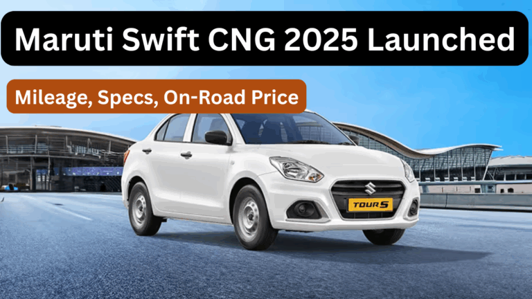 Maruti Swift CNG 2025 Launched – Mileage, Specs, On-Road Price