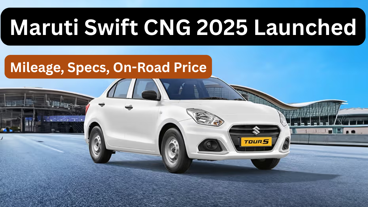Maruti Swift CNG 2025 Launched – Mileage, Specs, On-Road Price