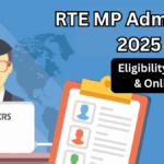 RTE MP Admission 2025 – Eligibility, Age Limit & Online Form